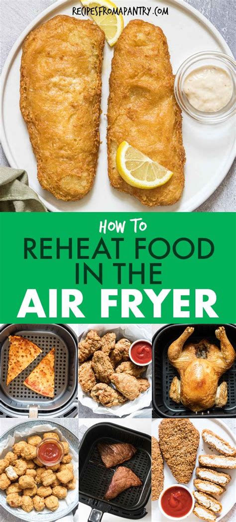 Want To Learn How To Reheat Food In An Air Fryer Reheating Leftovers