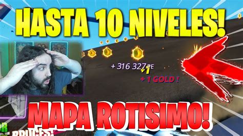 Rotisimo Hasta Niveles Mapa Bug De Xp Capitulo Como Subir Rapido