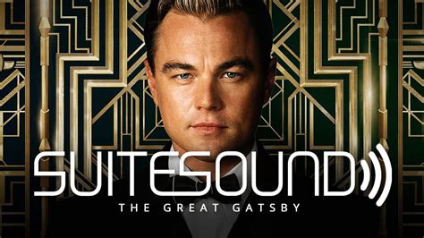 The Great Gatsby 2013 Ultimate Soundtrack Suite YouTube