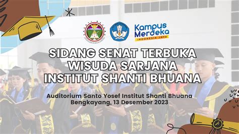 Wisuda Program Sarjana Institut Shanti Bhuana Youtube