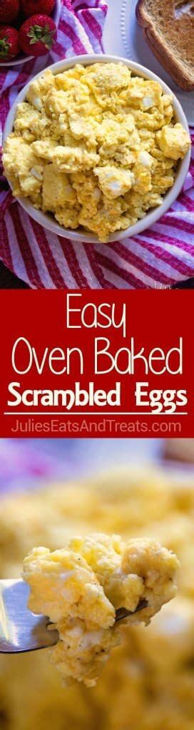 Easy Oven Baked Scrambled Eggs Julies Eats And Treats