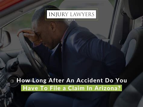 How Long After An Accident Do You Have To File A Claim In Arizona