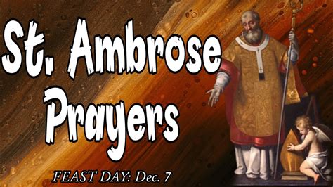 St Ambrose Prayers Feast Day Dec 7 Youtube