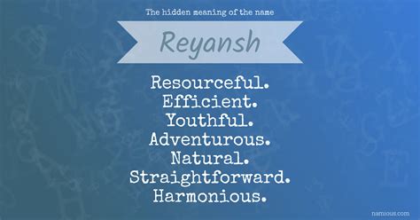 The Hidden Meaning Of The Name Reyansh Namious