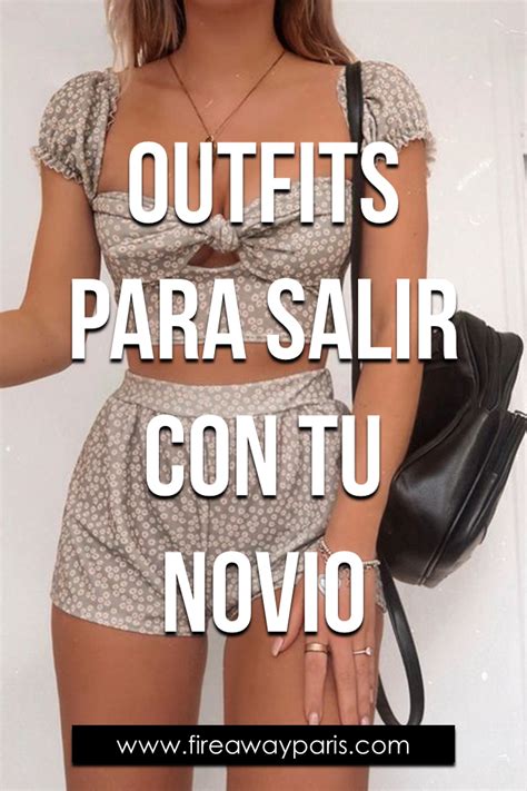 Actualizar 35 Imagen Outfit Casual Para Salir Con Mi Novio Abzlocal Mx