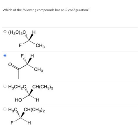 Solved Which Of The Following Compounds Has An R Chegg