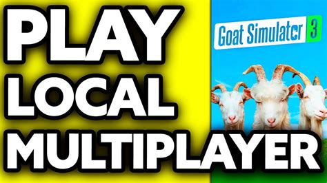 How To Play Goat Simulator 3 Local Multiplayer 2024 YouTube