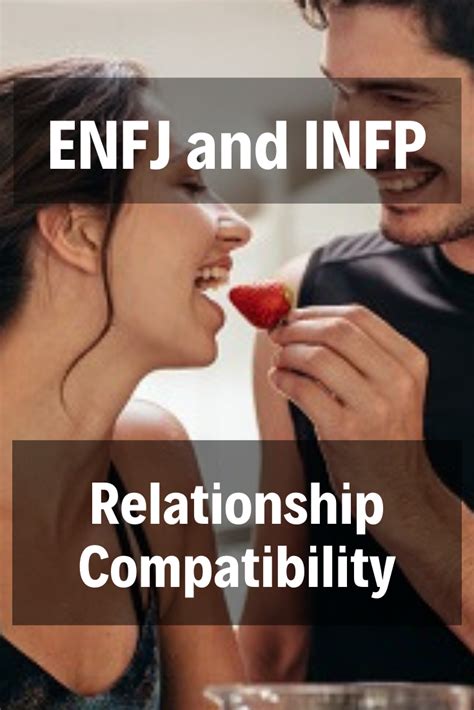 9 Insights For Enfj And Infp Relationship Compatibility Male And Female