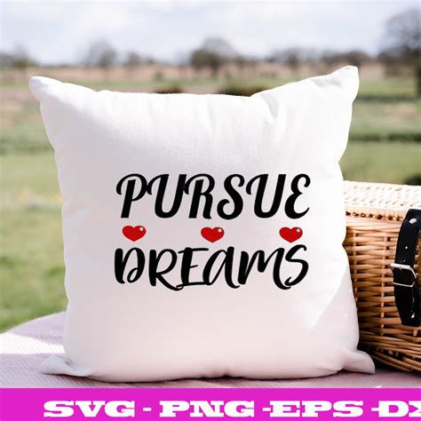 Pursue Dreams 2 Svg Cut File By Brilliant Digital Designs Thehungryjpeg