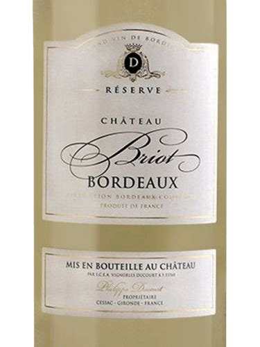 Château Briot Réserve Bordeaux Blanc Vivino US