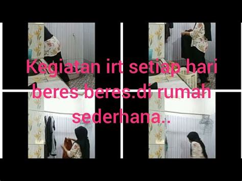 Kegiatan Irt Setiap Hari Beres Beres Di Rumah Sederhana YouTube