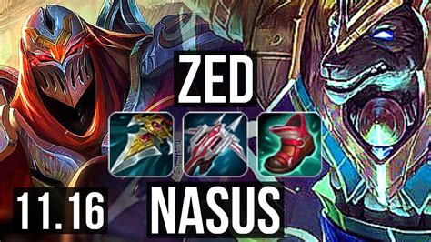 Zed Vs Nasus Mid 2 8m Mastery Quadra 7 Solo Kills 900 Games