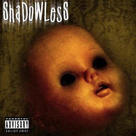 shadowless shadowless