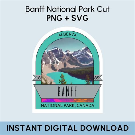 Banff National Park Svg Png Digital File Of Banff National Park Banff