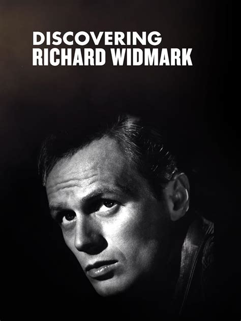 Discovering Film Richard Widmark Tv Episode 2015 Imdb