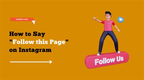 How To Say Follow This Page” On Instagram For More Followers Kwebby