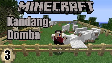 Membuat Kandang Domba Minecraft Survival Indonesia 3 YouTube