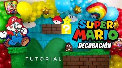 Ideas de SUPER MARIO BROS para decorar CUMPLEAÑOS O DÍA DEL NIÑO DIY