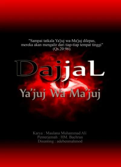 Mengungkap Misteri Dajjal Yajuj Wa Majuj Gerakan Ahmadiyah