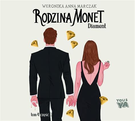 Diament Rodzina Monet Tom 4 Część 2 Marczak Weronika Audiobook