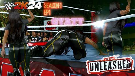 WWE 2K24 My Rise UNLEASHED Season 1 Ep1 Wwe2k24 Myrisegameplay