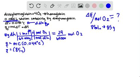 Solved A Hemoglobin Molecule Molar Mass 65 000 Mathrm{g} Can Bind Up To Four Oxygen