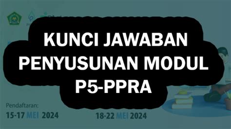 Soal Dan Kunci Jawaban Penyusunan Modul P Ppra Pada Pelatihan