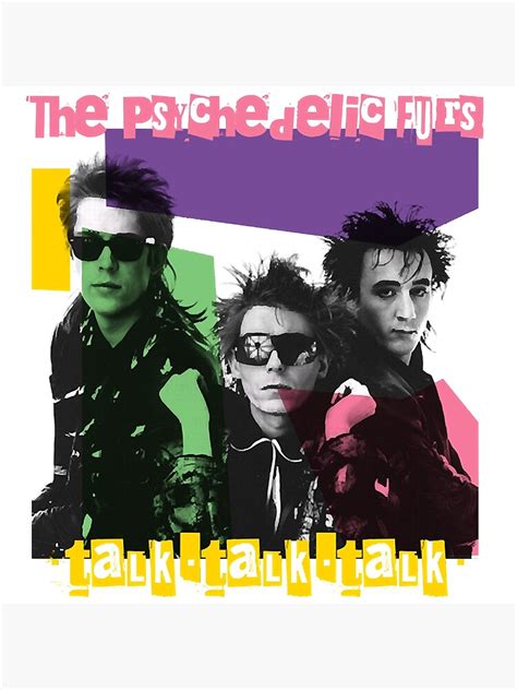 Psychedelic Furs Talk Poster For Sale By Belabne800 Redbubble