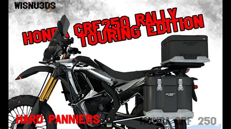 Honda Crf 250 Rally Touring Edition With Hard Panniers Youtube