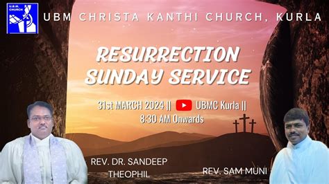 U B M Christa Kanthi Church Kurla St March Resurrection