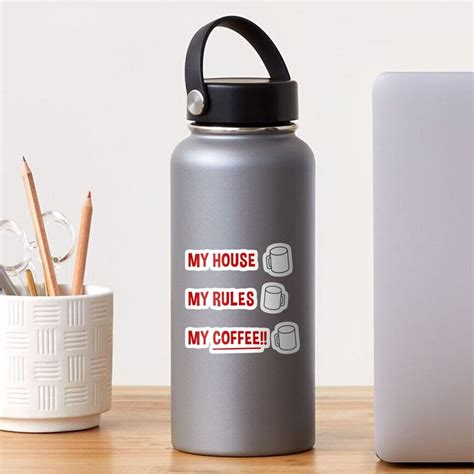 Knives Out My House My Rules My Coffee Sticker For Sale By