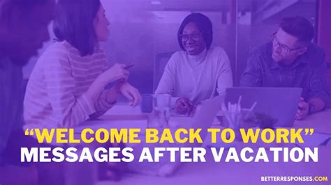 53 Genuine Welcome Back To Work” Messages For Your Coworkers • Better