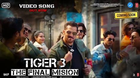 TIGER 3 SONG RELEASE DATE ANNOUNCEMENT Ll TIGER 3 TRAILER