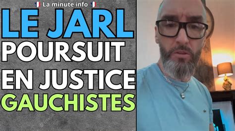 LE JARL POURSUIT EN JUSTICE UNE ASSOCIATION D EXTREME GAUCHE POUR APPEL