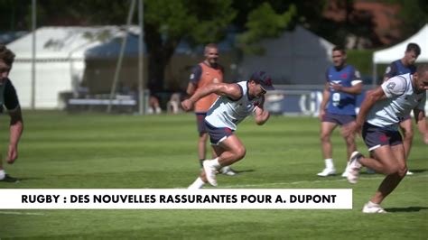 Rugby Des Nouvelles Rassurantes Pour Antoine Dupont En Streaming