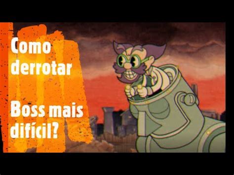 Cuphead Como Derrotar O Rob Do Dr Kahls Leia A Descri O Youtube