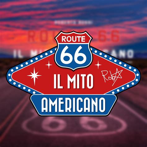 Route 66 il mito Americano - Il 22 novembre del 1963, moriva il più