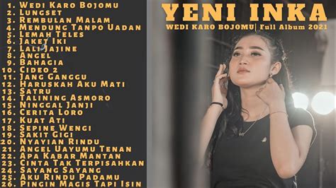 Bast Top Yeni Inka Wedi Karo Bojomu Ful Album Kompilasi Lagu Jawa