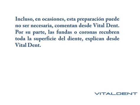 Vital Dent Valencia Fundas O Carillas Dentales Ppt