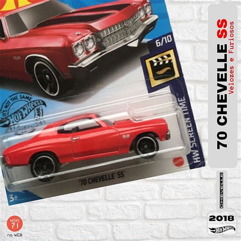 Hot Wheels 70 Chevelle SS Velozes E Furiosos GHC78 Mini71 Na Web