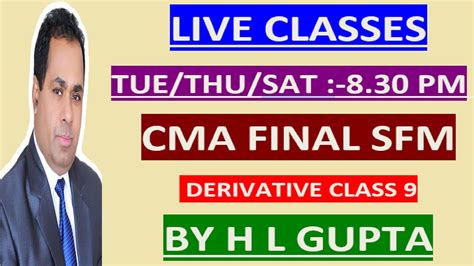 CMA FINAL SFM DERIVATIVE CLASS 9 BY H L GUPTA II FOR NOTES WHATS APP AT