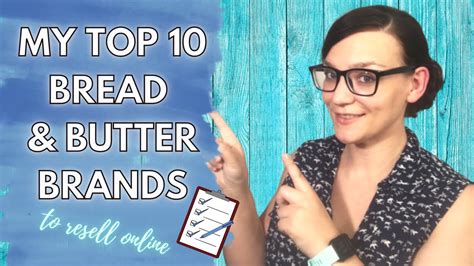 My Top Bread Butter Brands To Resell Online What Am I Picking Up