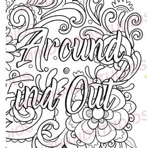 Coloring Page Fuck Around And Find Out Sassy Coloring Page Print And Color Adult