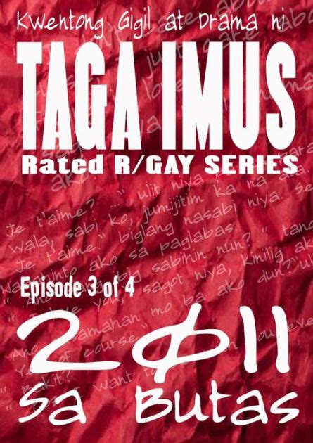 Sa Butas 2011 Episode 3 Of 4 Sa Butas 2011 Gay Series 3 By Taga Imus EBook Barnes Noble