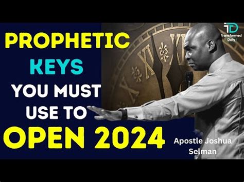 Prophetic Keys You Must Use To Open Apostle Joshua Selman Sunday