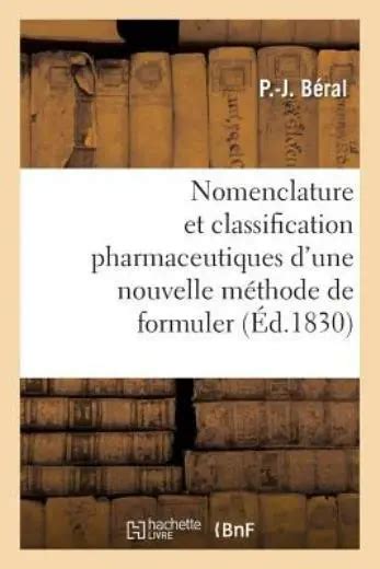 NOMENCLATURE ET CLASSIFICATION Pharmaceutiques D Une Nouvelle M Thode