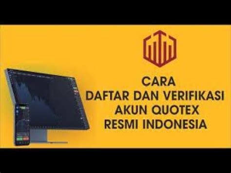 Cara Daftar Dan Verifikasi Akun Quotex Tutorial Trading Quotex