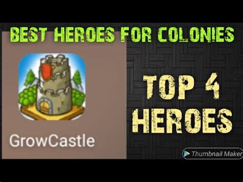 Grow Castle Best Heroes For Colonies Grow Castle Best Characters