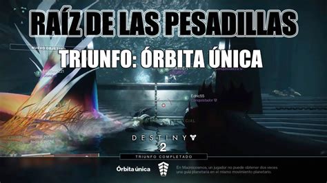 Rbita Nica Triunfo Origen De Las Pesadillas Gu A Destiny