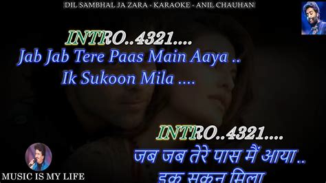 Phir Mohabbat Karne Chala Hai Tu Dil Sambhal Ja Zara Karaoke With